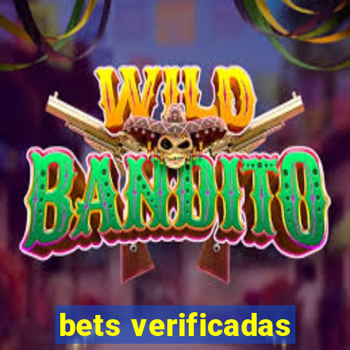 bets verificadas